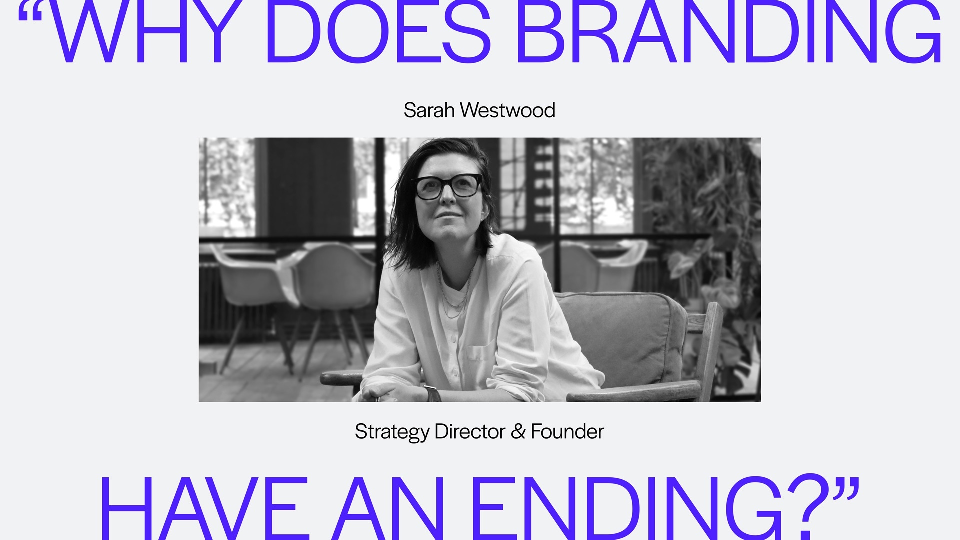 Why does branding have an ending